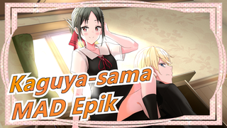 [Kaguya-sama] Kaguya-sama Tak Bisa Begitu Epik