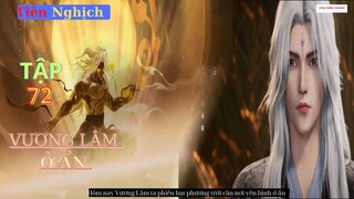 Tiên Nghịch Tập 72 Vietsub Thuyết Minh 1080P|Renegade Immortal EP72| HHTQ Thắng channel