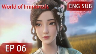 [Eng Sub] World of Immortals  EP6