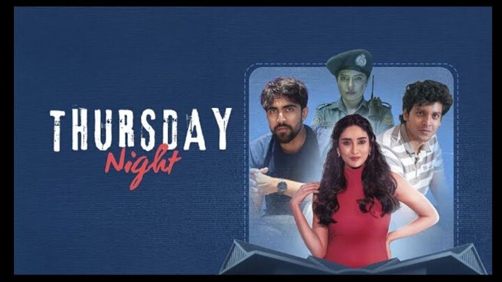Thursday Night 2025 Bangla