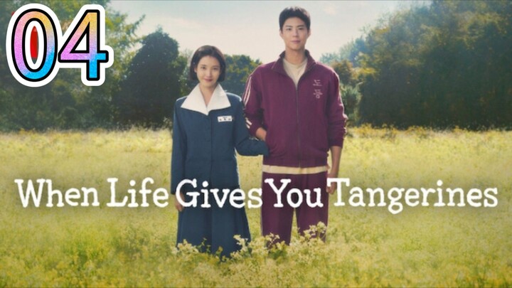 Title: When Life Gives You Targerines- Episode 4