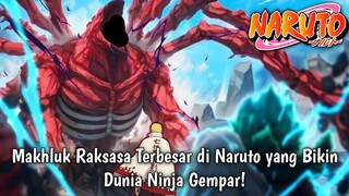 Monster Terbesar di Naruto yang Harus Kamu Tahu!