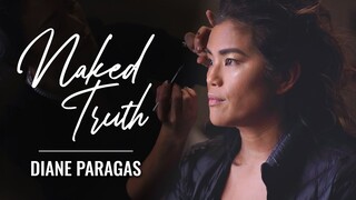 Diane Paragas Talks Untold Stories + "Yellow Rose" || NAKED TRUTH EP. 3