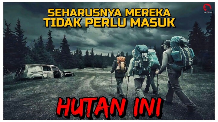AKIBAT MENGAMBIL JALAN PINTAS PARA PENDAKI INI DIHABISI DIHUTAN TERLARANG | ALUR CERITA