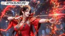 Battle Through the Heavens season 5 episode 172