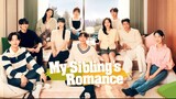 [SUB INDO] My Sibling's Romance|EP 12
