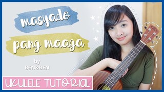 Masyado pang maaga by Ben&Ben UKULELE TUTORIAL