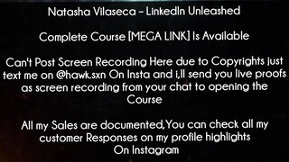 Natasha Vilaseca Course LinkedIn Unleashed Download