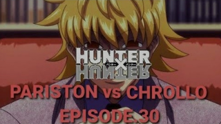 🔴HUNTER x HUNTER: DC (Episode.30) Chrollo vs Pariston | Beyond Netero Gusto isama si Chrollo sa DC