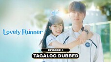 Lovely Runner Episode 8 Tagalog Dubbed