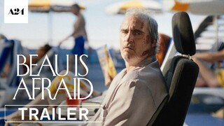 Beau Is Afraid | Official Trailer HD | A24