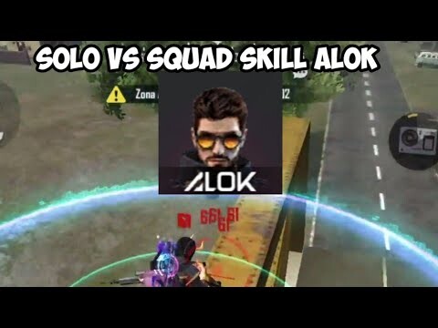 SOLO VS SQUAD SKILL CHARACTER ALOK
