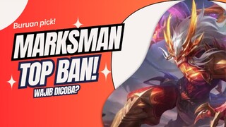 Marksman Pick Or Ban !