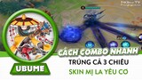 Onmyoji Arena | Chia sẻ cách combo trúng cả 3 chiêu siêu nhanh cho Ubume, skin mị la yêu cơ