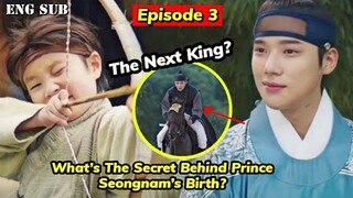 Under The Queen's Umbrella Episode 3 || Why Did Prince Seongnam Live Outside The Palace?