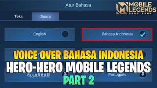 SEMUA SUARA HERO MOBILE LEGENDS DALAM BAHASA INDONESIA PART2 - ADA YANG MIRIP SUARA DORA