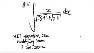 #5 MIT 2022 Integration Bee Qualifying Exam