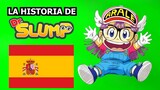 La EXTRAÑA HISTORIA de Dr. Slump en ESPAÑA