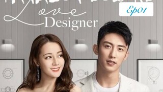 Love Designer (Episode 1) Tagalog Dubbed