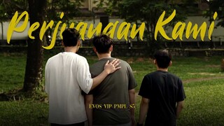 #EVOSVIP PMPL 2022 Roster Update - Perjuangan Kami