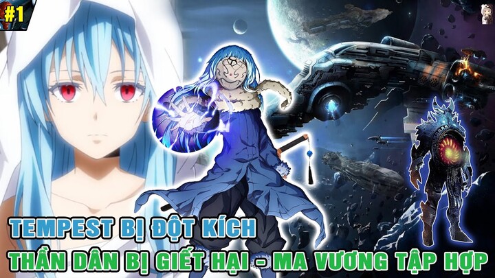 Rimuru Xuyên Không Vào Thế Giới Hiện Đại - Tempest Bị Tấn Công | Ngoại Truyện Slime 7 [#1]