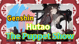 Hutao The Puppet Show