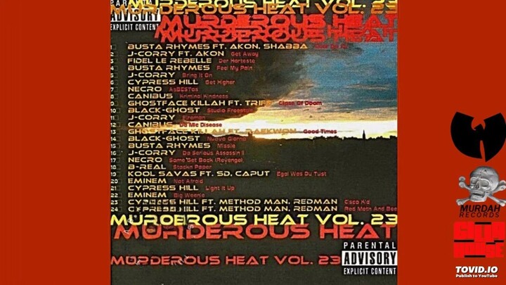J-Corry Canibus B-Real Necro - Murderous Heat Vol 23 FULL MIXTAPE