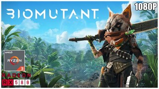 BIOMUTANT | RYZEN 3 2200G + RX 580 8GB | 16GB RAM | MAX SETTINGS 1080P