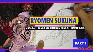 Masa Lalu sang Raja kutukan Ryomen Sukuna