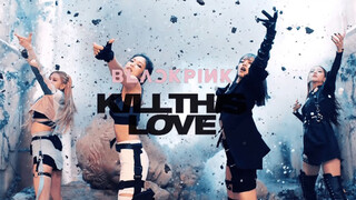 [Blackpink] Kill This Love, Kostum Berbeda, Nikmati Keindahannya