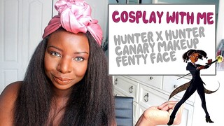 Cosplay with me! Hunter X Hunter Canary featuring Fenty