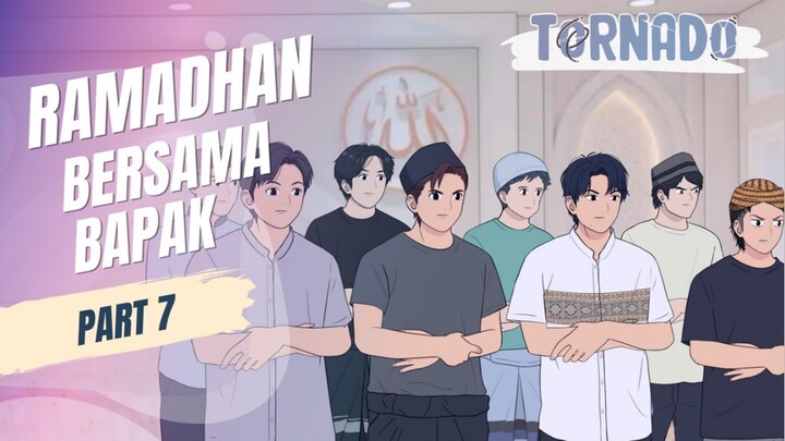 #2 RAMADHAN BERSAMA BAPAK PART 7 - ANIMASI SEKOLAH