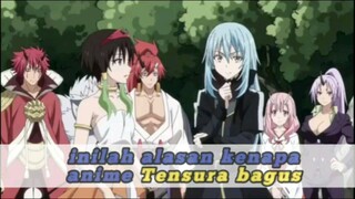 alasan kenapa tensura anime Bagus