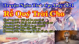 Rể Quý Trời Cho Chương 366 - 370 || Lâm Thanh Diện Hứa Bích Hoài