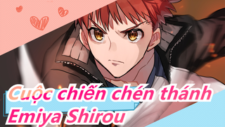 [Cuộc chiến chén thánh] [Hồi Emiya Shirou Arc]Đây là con đường duy nhất, cuộc đời kiếm vô hạn