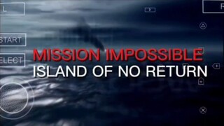 Mission Impossible Island of No Return episode 1