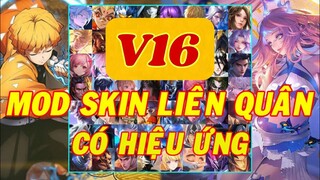 Hướng Dẫn Mod Full Skin Liên Quân Mùa 23 Ver16   Không Lỗi Mạng, Full Hiệu Ứng, Có MXH