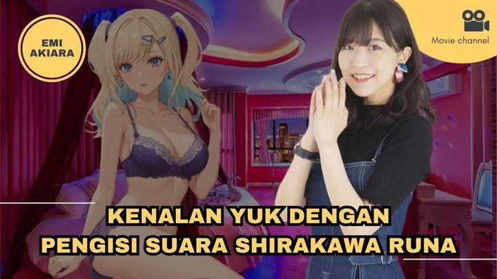 Siapa Sih Pengisi Suara Shirakawa Runa Yang Sexy?