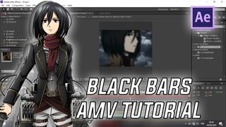 BLACK BARS TUTORIAL AMV - AFTER EFFECT