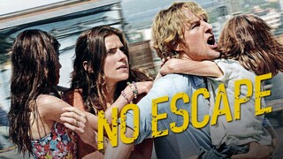 No Escape (2015) | English Movie