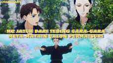 KASIHAN!! AJUDANNYA DI BUAT JATUH DARI TEBING GARA-GARA MATA-MATAIN PERMAISURINYA 😮💨😮💨