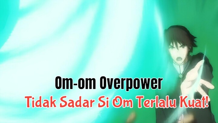 Om-om Tidak Sadar Bahwa Doi Overpower, MC Terlalu Polos!