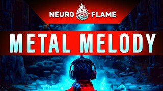 METAL MELODY.0008 | 🔥Neuro_Flame🎸 | AI music 🤖