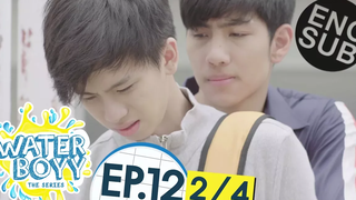 ซับไทย Waterboyy the Series EP12 2/4