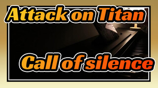 Attack on Titan|【Call of silence】Pertunjukan Musik Murni（Gema）