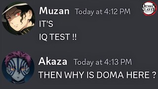 When Doma gives IQ test ?....if discord was a Demon Slayer