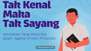 #SalingMengenal Sila Pertama dalam Agama Kristen Protestan