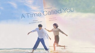[ENG SUB] A Time Called You Ep 4