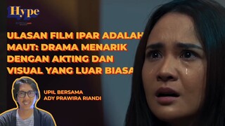 Ulasan PILem Ipar Adalah Maut: Film Perselingkuhan Paling Epik di 2024