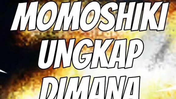 MOMOSHIKI MENGUNGKAP DIMANA OTSUTSUKI SHIBAI BERADA